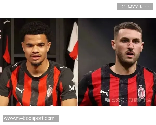 米兰坚定留住福法纳视其为争冠关键球员